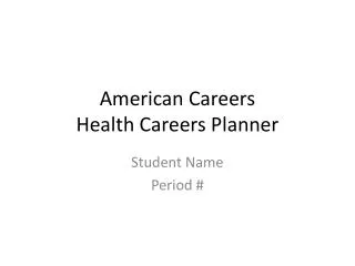 American Careers Health Careers Planner