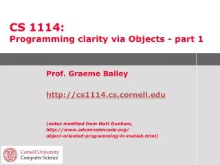 CS 1114: Programming clarity via Objects - part 1