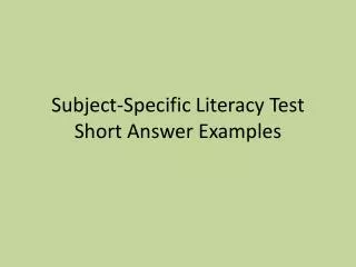 Subject-Specific Literacy Test Short Answer Examples