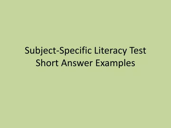 subject specific literacy test short answer examples