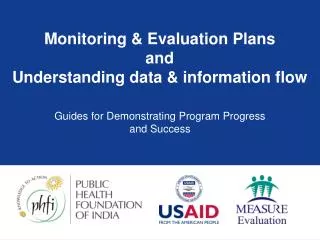 Monitoring &amp; Evaluation Plans and Understanding data &amp; information flow
