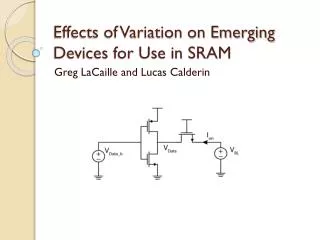 Effects of Variation on Emerging Devices for Use in SRAM