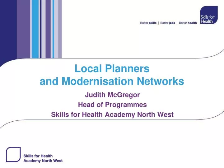 local planners and modernisation networks