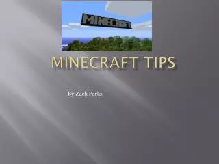 Minecraft tips