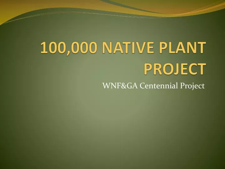 100 000 native plant project