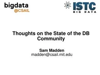 Sam Madden madden@csail.mit