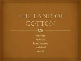 The Land of Cotton