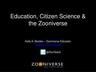 Education, Citizen Science &amp; the Zooniverse