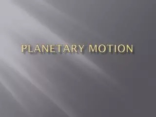 Planetary Motion