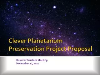Clever Planetarium Preservation Project Proposal