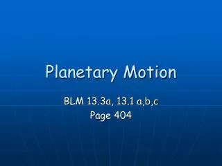 Planetary Motion