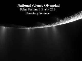 National Science Olympiad Solar System B Event 2014 Planetary Science