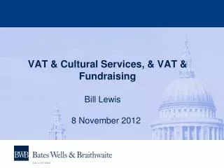 VAT &amp; Cultural Services, &amp; VAT &amp; Fundraising