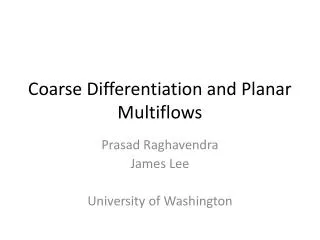 Coarse Differentiation and Planar Multiflows