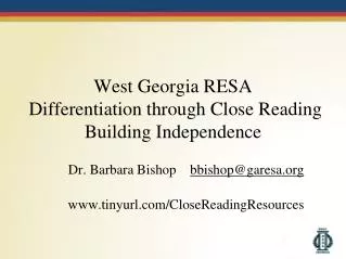 West Georgia RESA Differentiation through Close Reading Building Independence