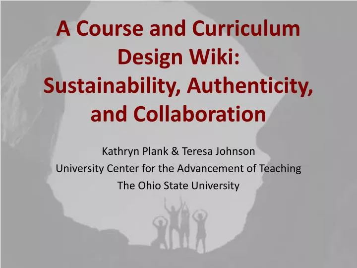 a course and curriculum design wiki sustainability authenticity and collaboration