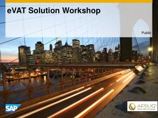 eVAT Solution Workshop