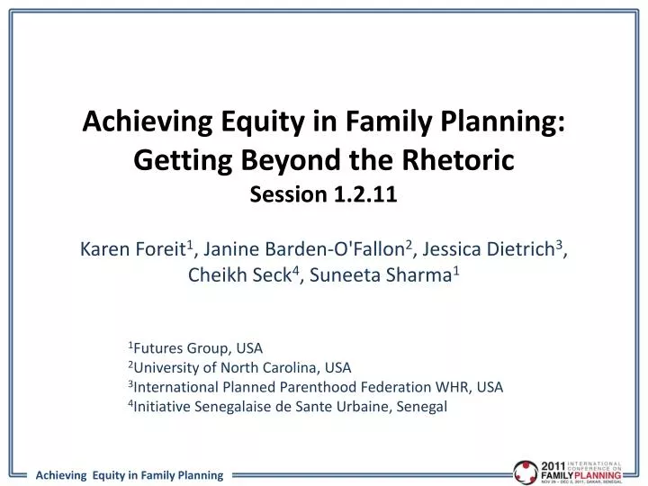 achieving equity in family planning getting beyond the rhetoric session 1 2 11