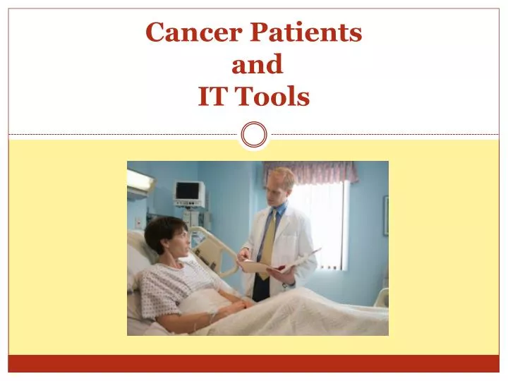 cancer patients and it tools