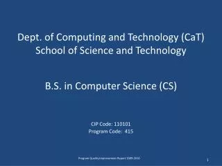 Dept. of Computing and Technology (CaT) School of Science and Technology