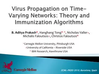 Virus Propagation on Time-Varying Networks: Theory and Immunization Algorithms