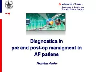 Diagnostics in pre and post- op managment in AF patiens