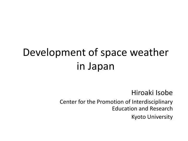 development of space weather in japan