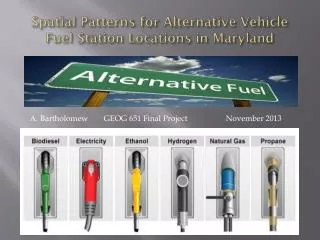 Spatial Patterns for Alternative Vehicle Fuel Station Locations in Maryland