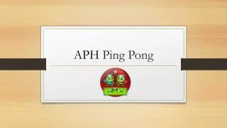 APH Ping Pong