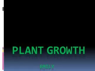 Plant Growth Emily