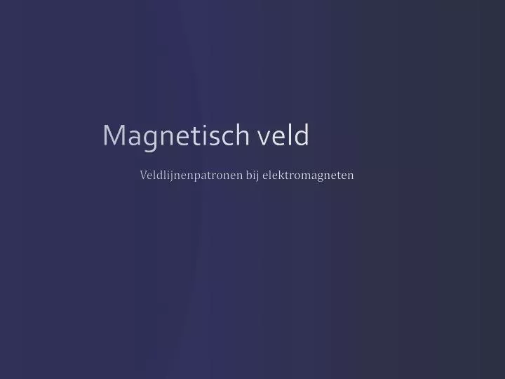 magnetisch veld