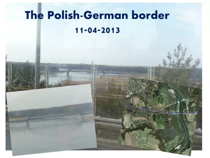 the polish german border 11 04 2013