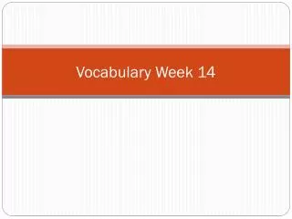 Vocabulary Week 14