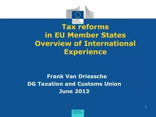Tax reforms in EU Member States Overview of International Experience