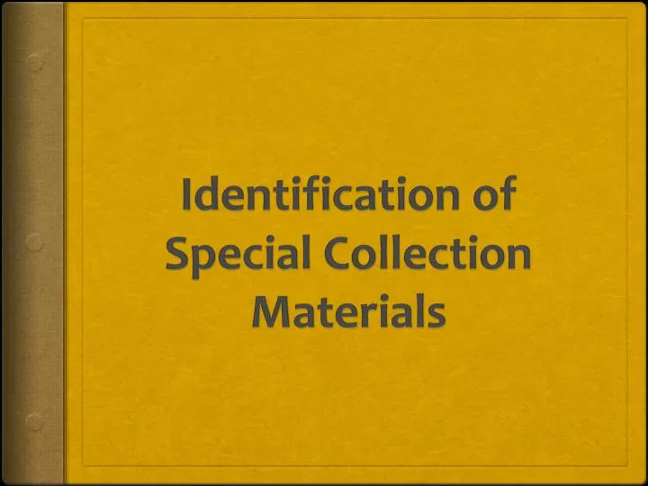 identification of special collection materials
