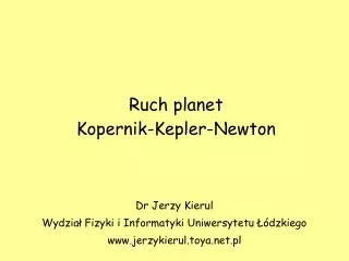 dr jerzy kierul wydzia fizyki i informatyki uniwersytetu dzkiego www jerzykierul toya net pl