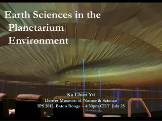 Earth Sciences in the Planetarium Environment