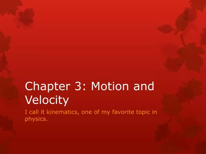 chapter 3 motion and velocity