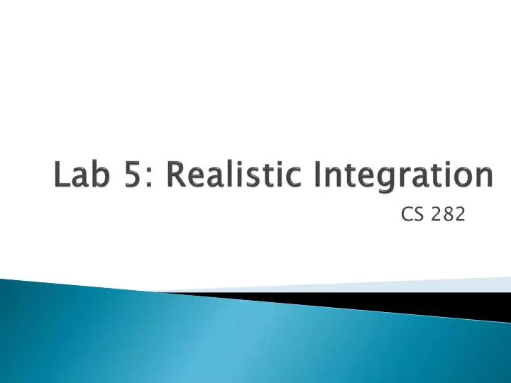 lab 5 realistic integration