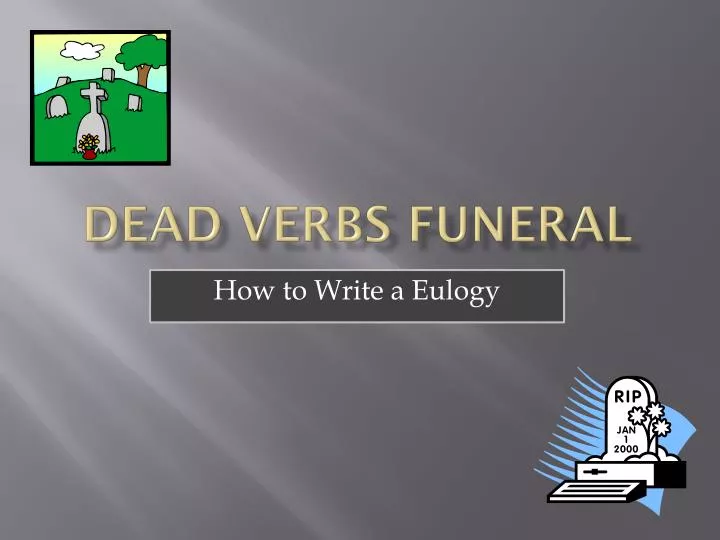 dead verbs funeral