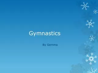 Gymnastics