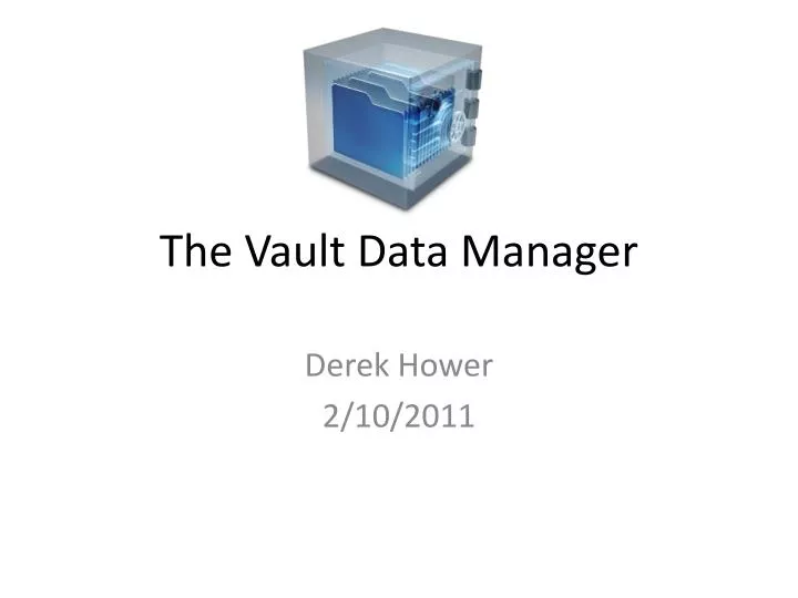 the vault data manager