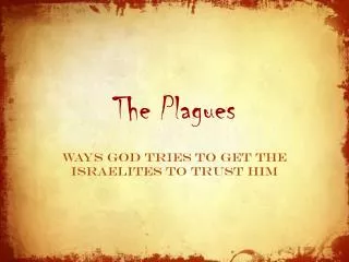 The Plagues