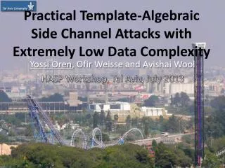 Practical Template-Algebraic Side Channel Attacks with Extremely Low Data Complexity