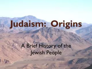 Judaism: Origins