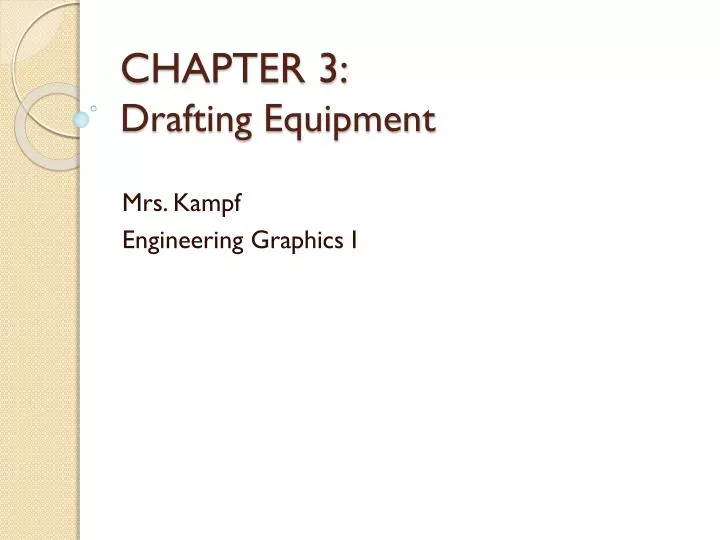 chapter 3 drafting equipment