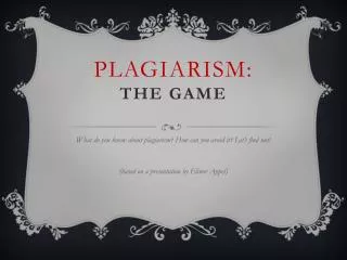 Plagiarism: The Game