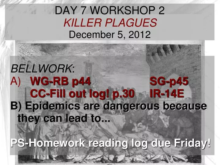 day 7 workshop 2 killer plagues december 5 2012