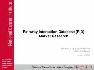 Pathway Interaction Database (PID) Market Research