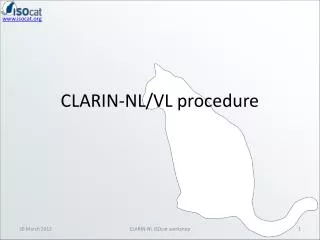 CLARIN-NL/VL procedure